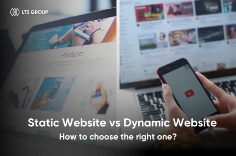 Static Vs Dynamic Website: The Key Differences And Whic...