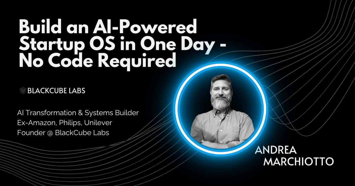 Build an AI-Powered Startup OS in One Day - No Code Required - 1-Day Masterclass