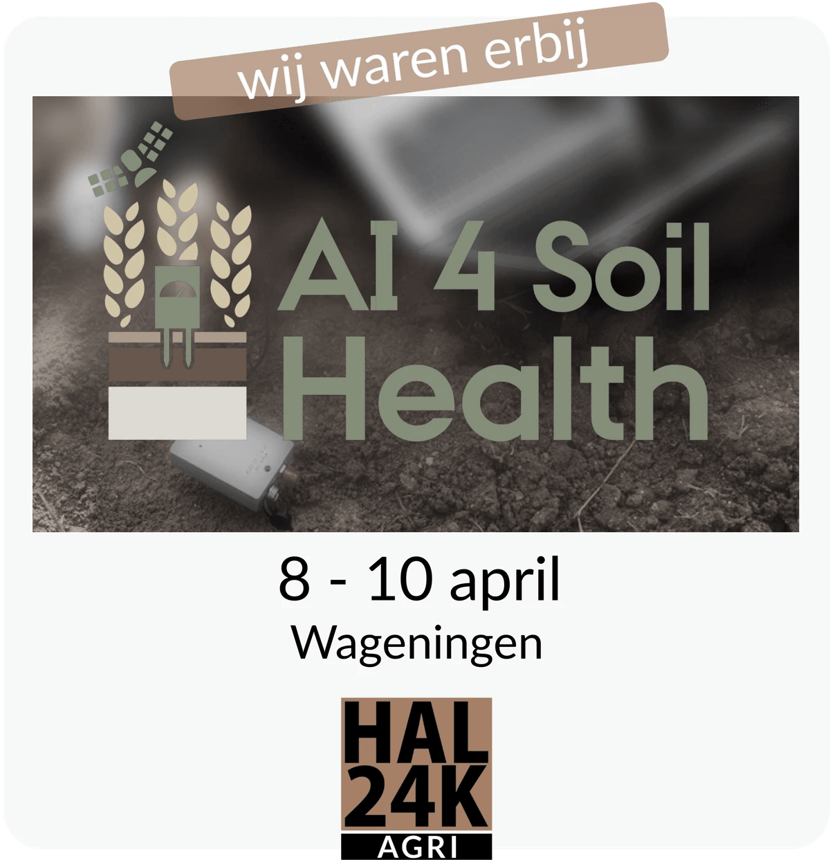AI 4 Soil Health event, 8–10 april in Wageningen – HAL24K Agri aanwezig op Europese bijeenkomst over bodembiodiversiteit en AI.