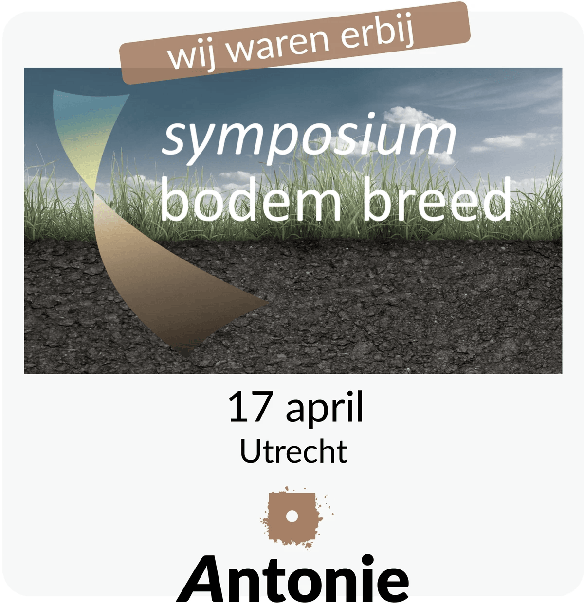Symposium Bodembreed, 17 april in Utrecht – HAL24K Agri aanwezig op Nederlands symposium over bodemgezondheid en bodembeheer.