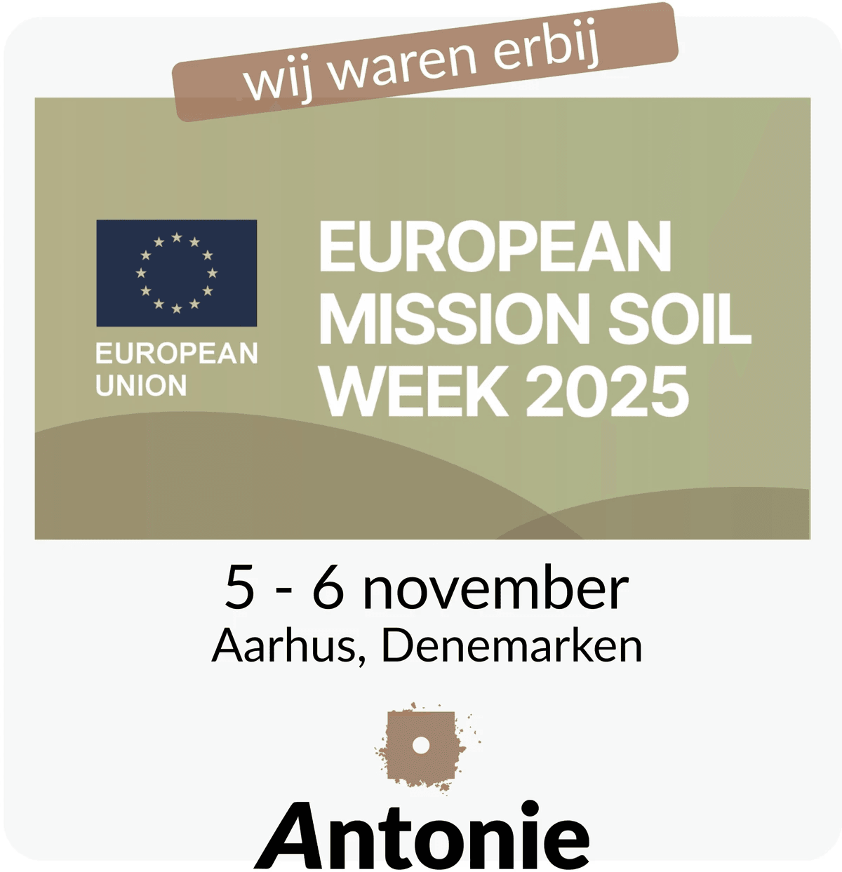 European Mission Soil Week 2025 | Antonie bezochte events 