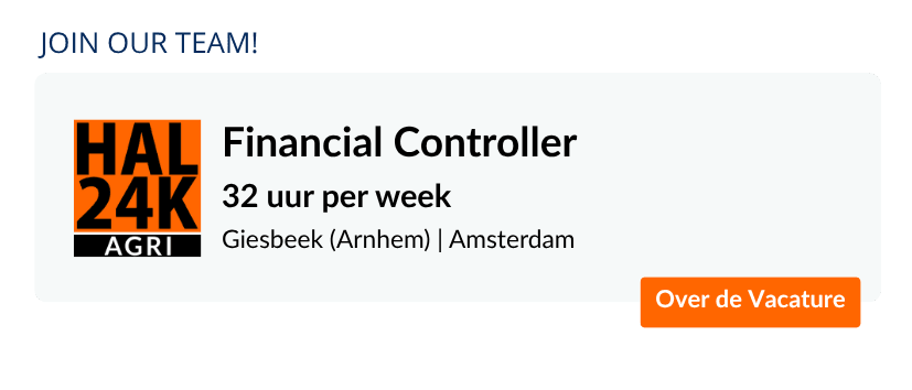 Vacature Financial Controller (32 uur) | HAL24K Agri in Giesbeek/Amsterdam 