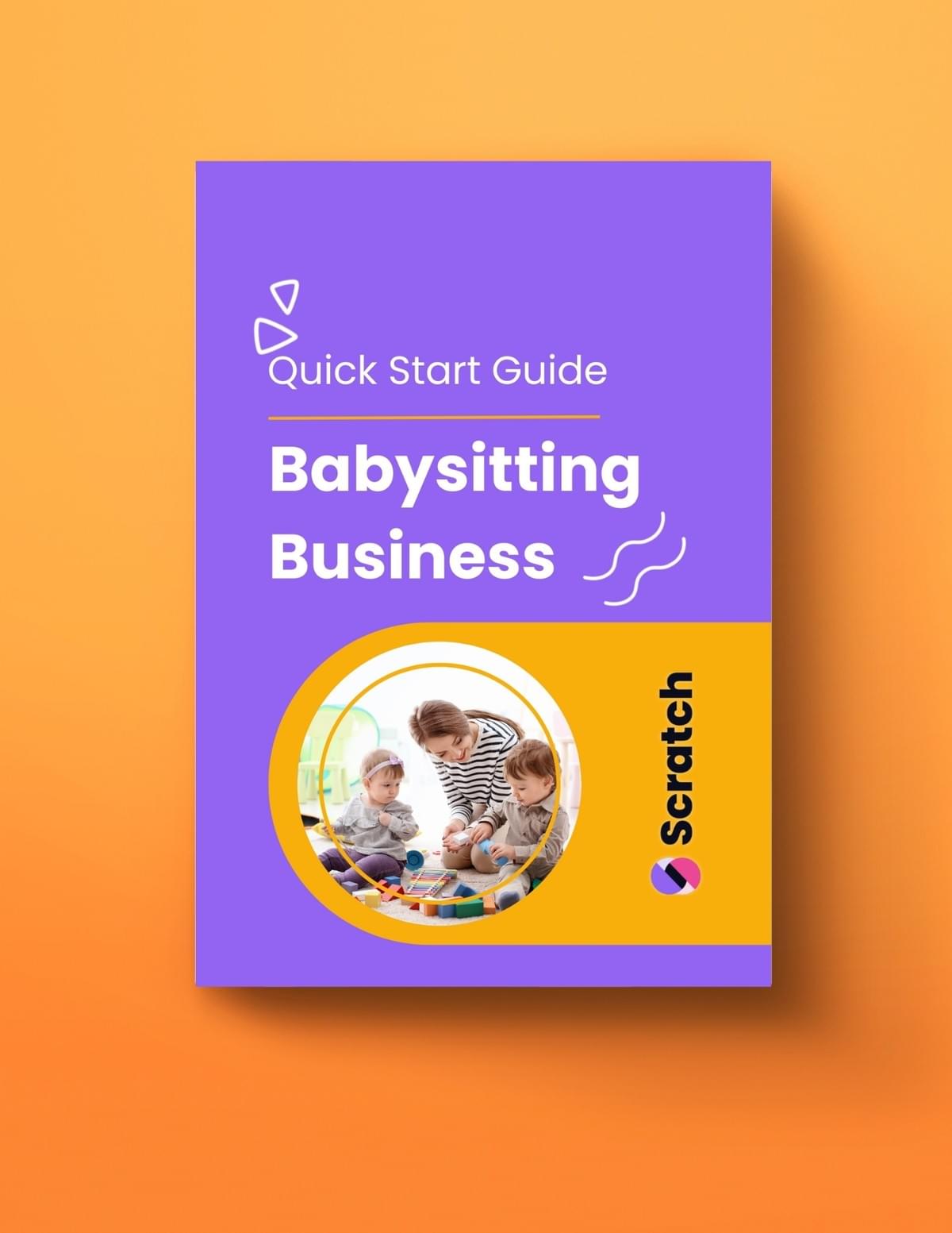 thumbnail image 2 of How To Build A Babysitting Empire: The Ultimate Guide For Teen Entrepreneurs 2 of 14