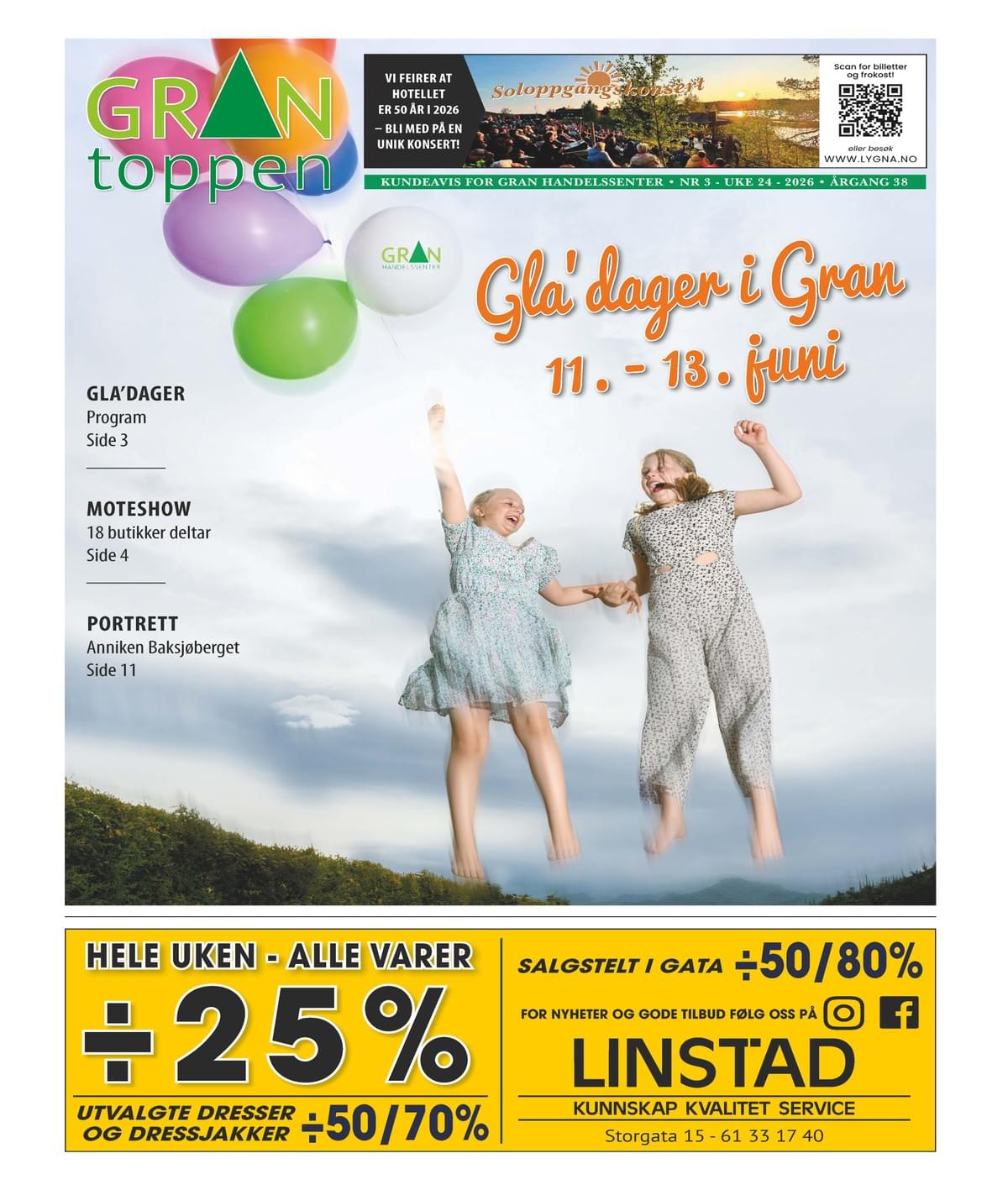 Grantoppen nr. 3, Gla'dager i Gran juni 2026