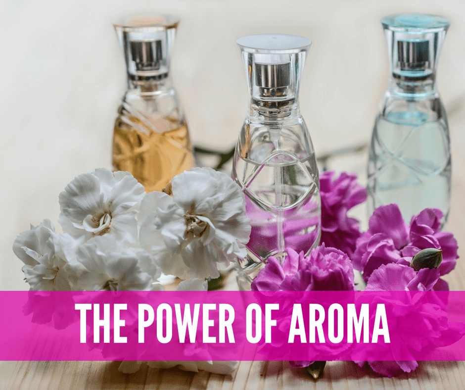 STEP 23 THE POWER OF AROMA