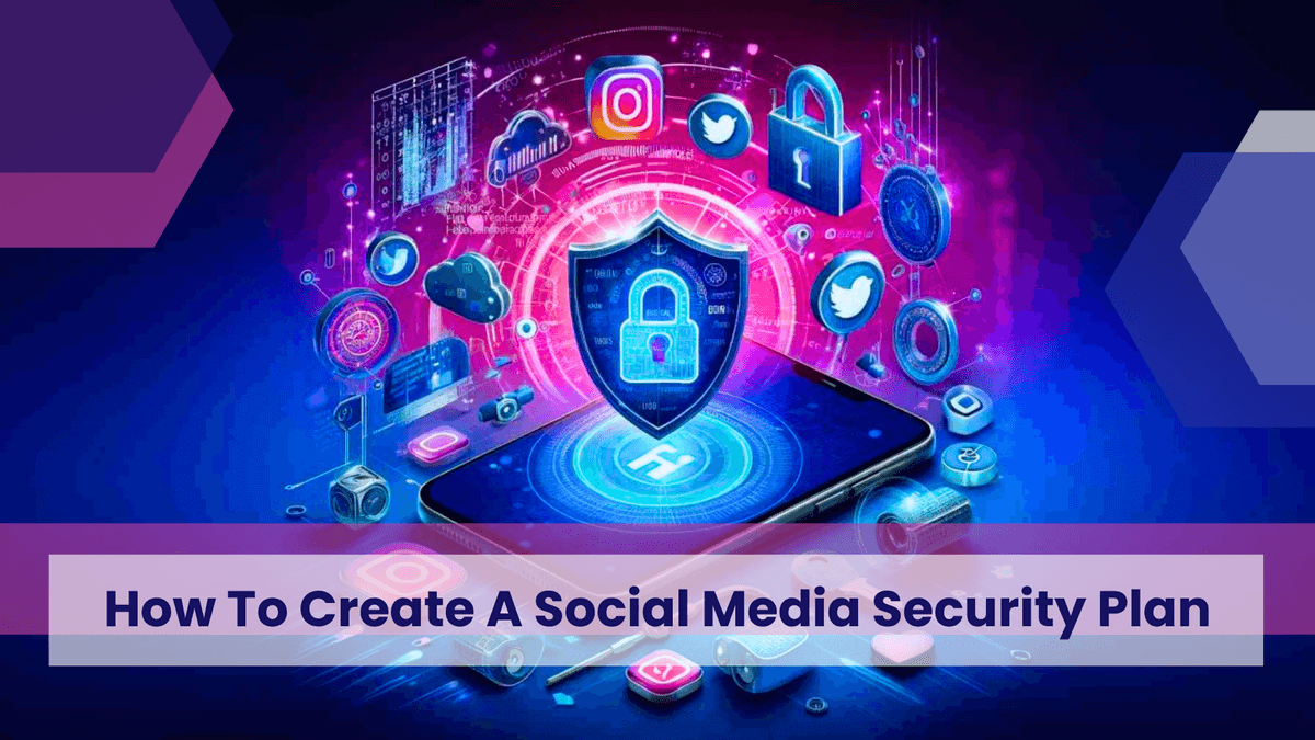 Social Media Security Best Practices