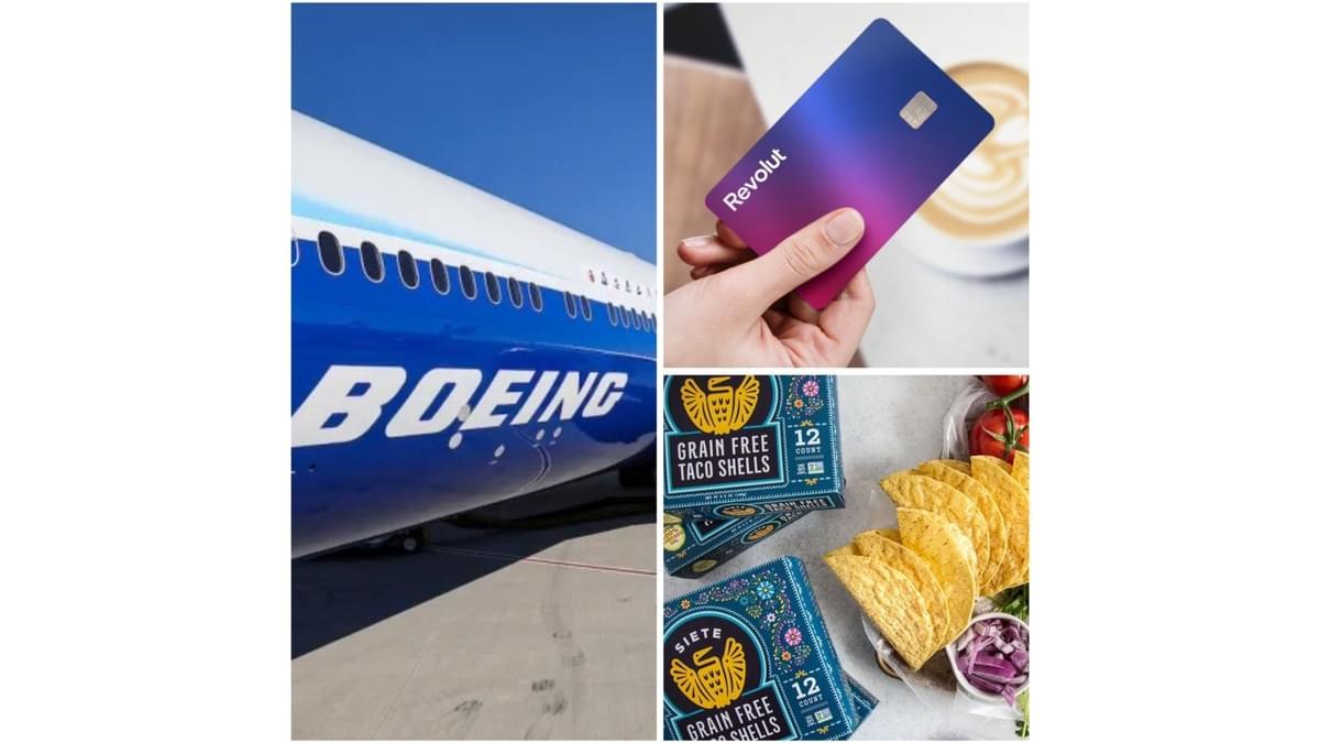 Boeing Slashes 17,000 Jobs Amid Financial Strain, Revolut Faces Customer Fraud Backlash, And Siete Foods' $1.2B Journey From Gym Tortillas to PepsiCo