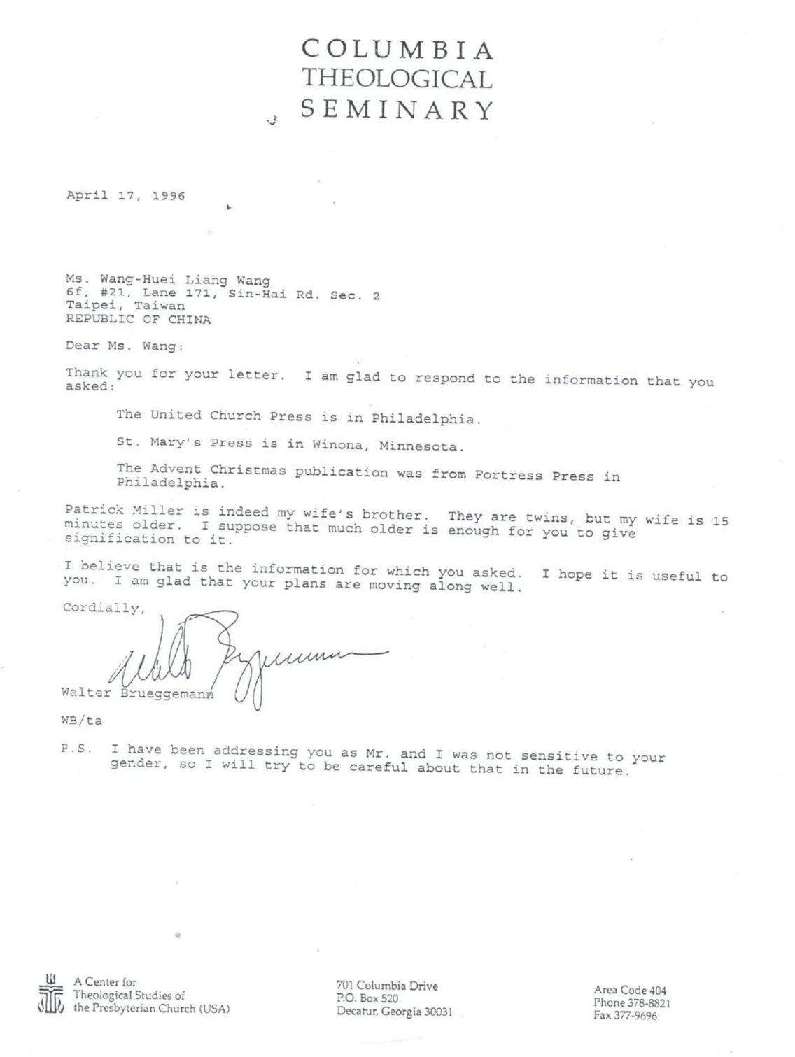 1996年的第三封郵件，在正文後Brueggemann留下了附註：P.S. I have been addressing you as Mr. and I was not sensitive to your gender, so I will try to be careful about that in the future.（註譯：我一直稱呼您為先生，我沒有意識到您的性別，以後我會小心的。）