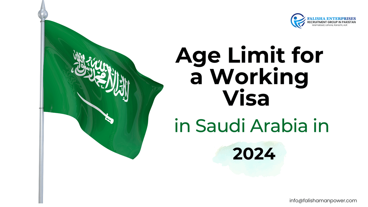 What is the age limit for a working visa in Saudi Arabi
