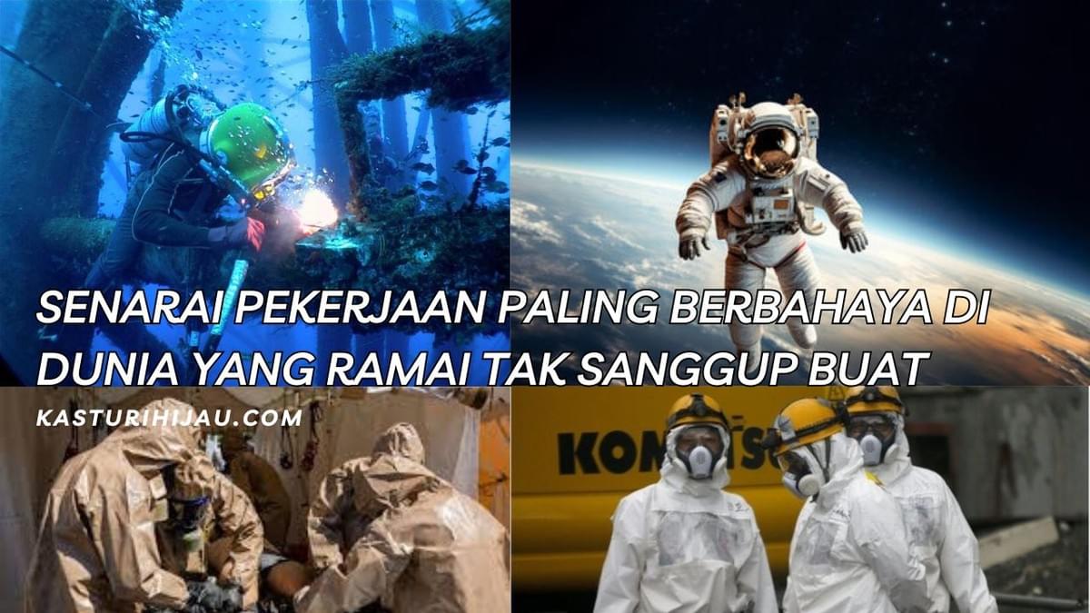 Senarai Pekerjaan Paling Berbahaya di Dunia yang Ramai Tak Sanggup Buat