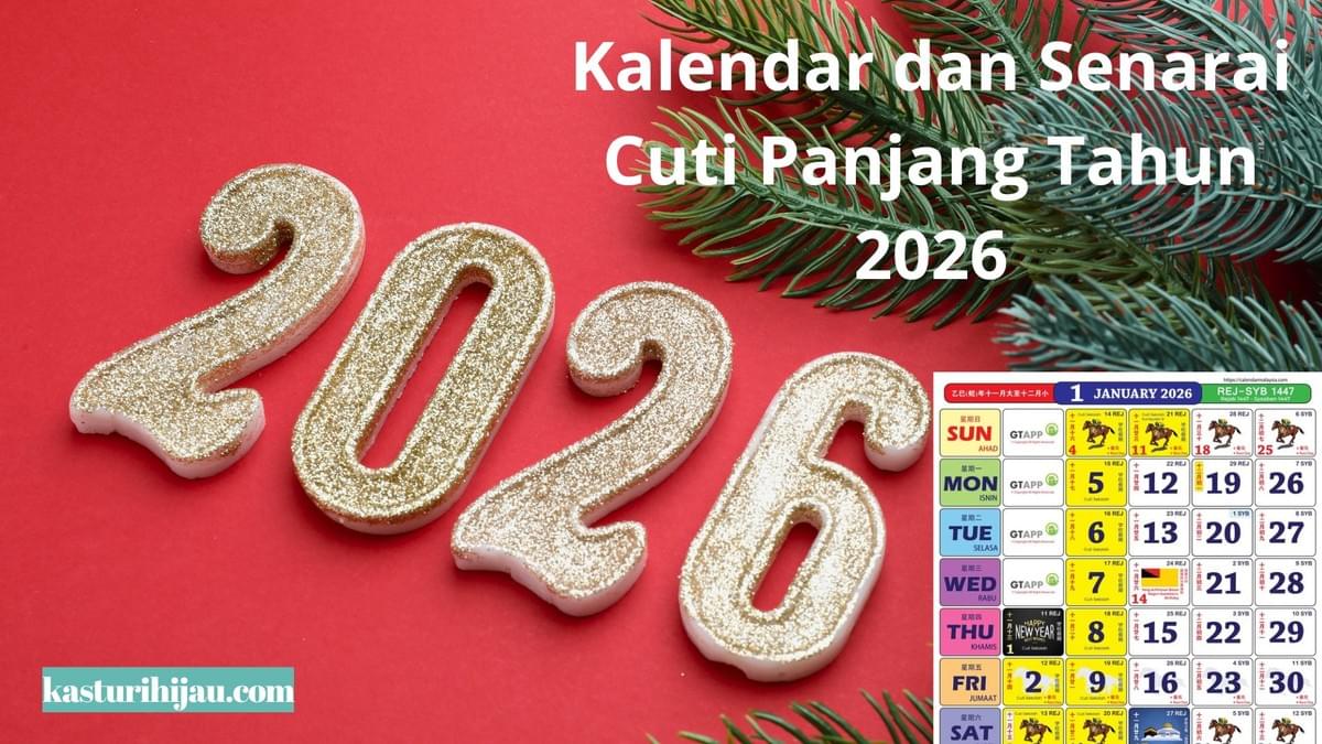 Kalendar dan Senarai Cuti Panjang Tahun 2026