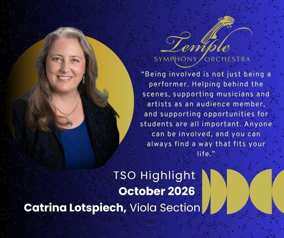 Temple Symphony Orchestra October 2026 Highlight - Catrina Lotspeich Temple Symphony Orchestra October 2026 Highlight - Catrina Lotspeich