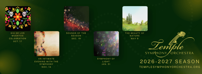 Temple Symphony Orchestra 2025 - 2026 Season Concerts