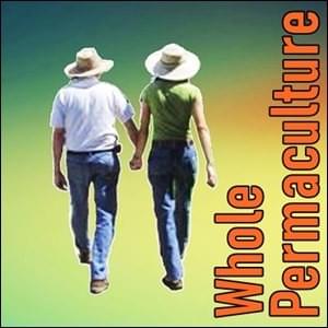 Whole Permaculture with Possibility Management