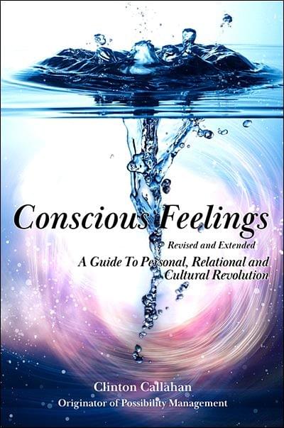 Conscious Feelings 2025 edition by Clinton Callahan