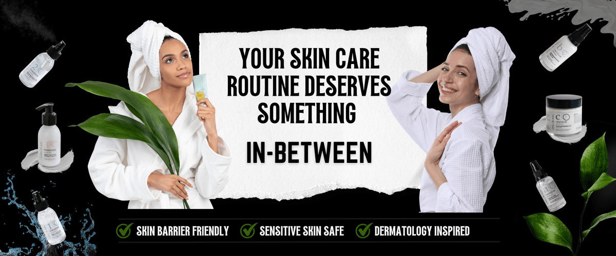 Learn the correct skincare routine order, the 5 essential skincare steps, and how to build a simple routine for healthy skin with In-Between Products.