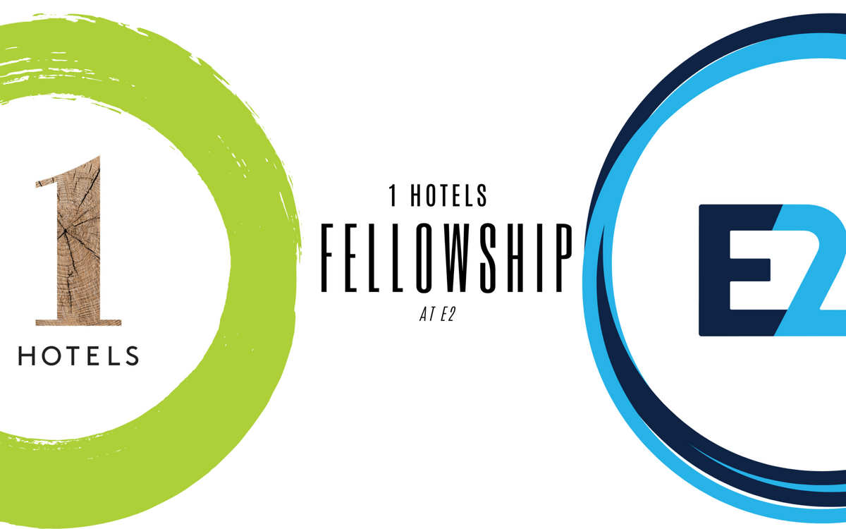 1 Hotels Fellowship at E2