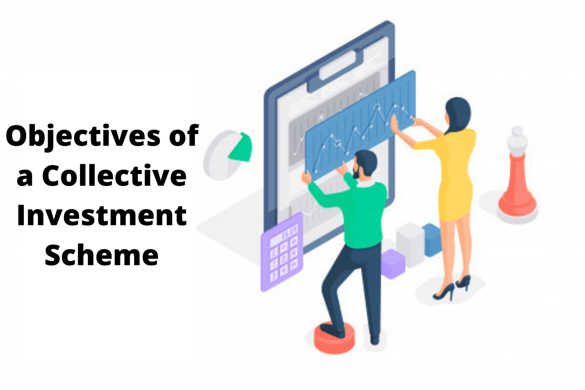 What are the objectives of a Collective Investment Sche...