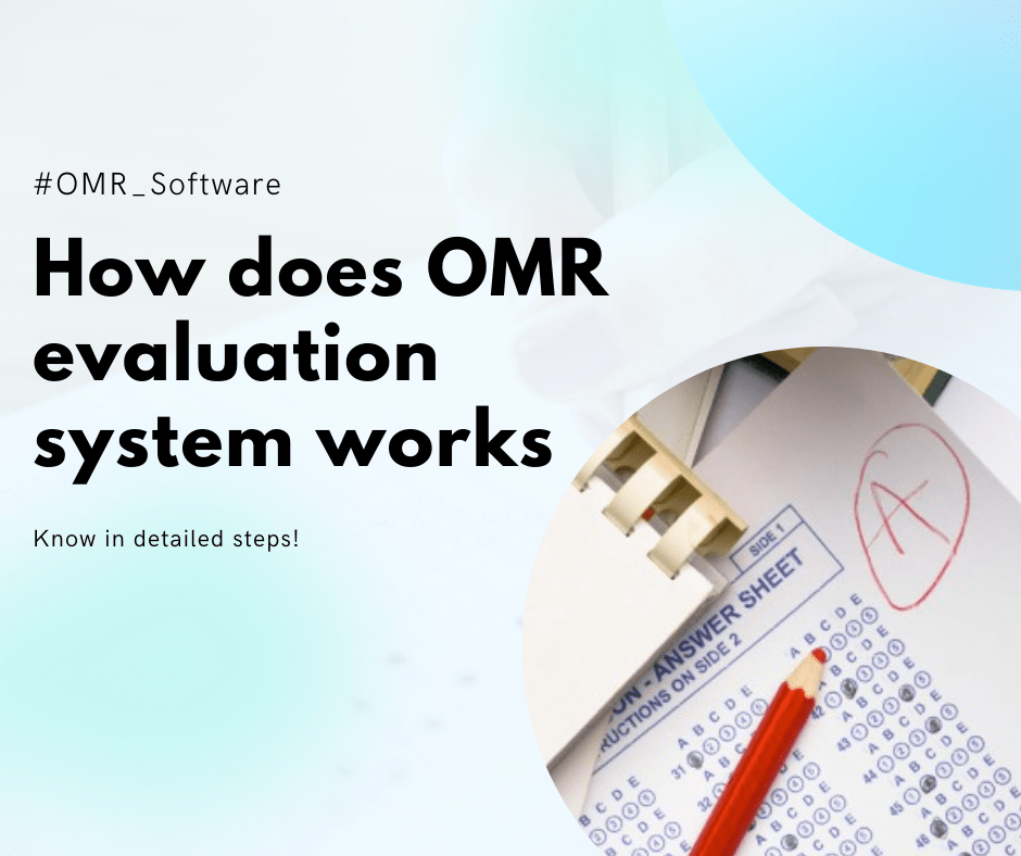 How does OMR evaluation system works? Know in detailed