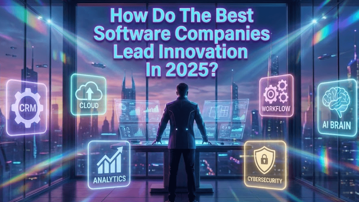 How Do The Best Software Companies Lead Innovation In 2...