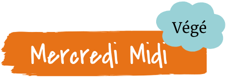 Mercredi Midi Végé Mercredi Midi Végé
