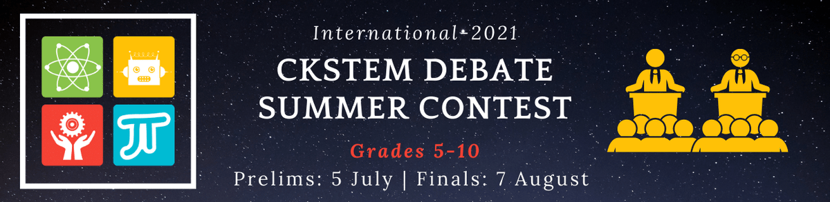 CKSTEM Debate Summer Contest