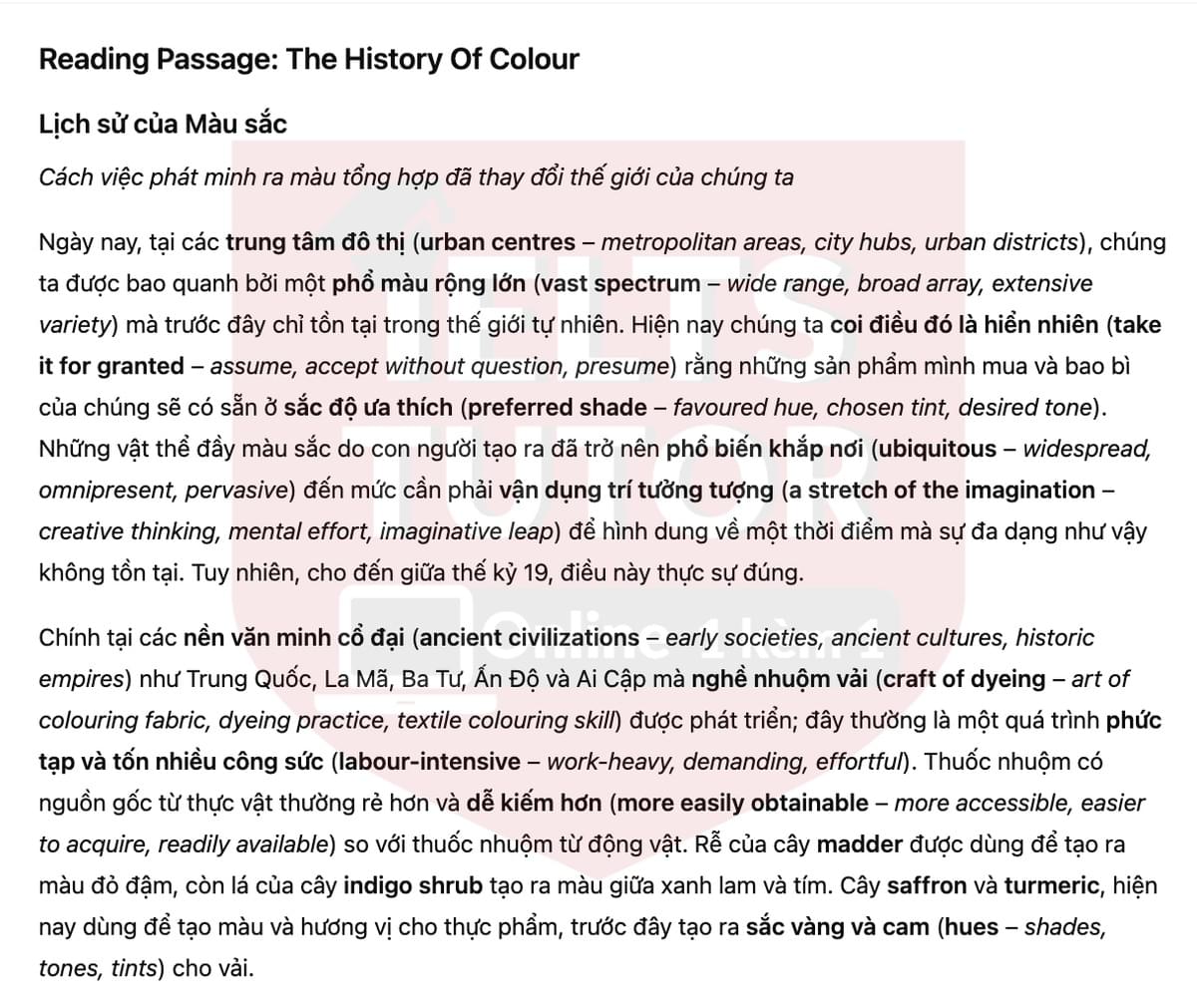  🔥The History Of Colour - How the invention of synthetic colour changed our world Answers with location - Đề luyện tập IELTS READING- Làm bài online format computer-based, kèm đáp án, dịch & giải thích từ vựng - cấu trúc ngữ pháp khó