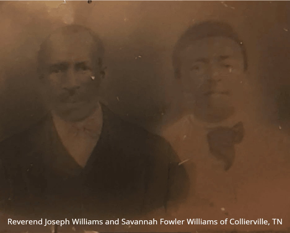 Reverend Joseph Williams and Savannah Fowler Williams of Collierville, TN