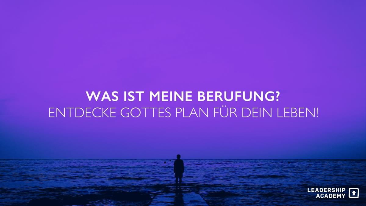 Was ist meine Berufung?