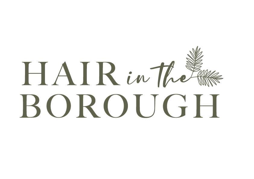 Hair in the Borough, incredible hair and thoughtful customer service in Hinckley, Leicestershire