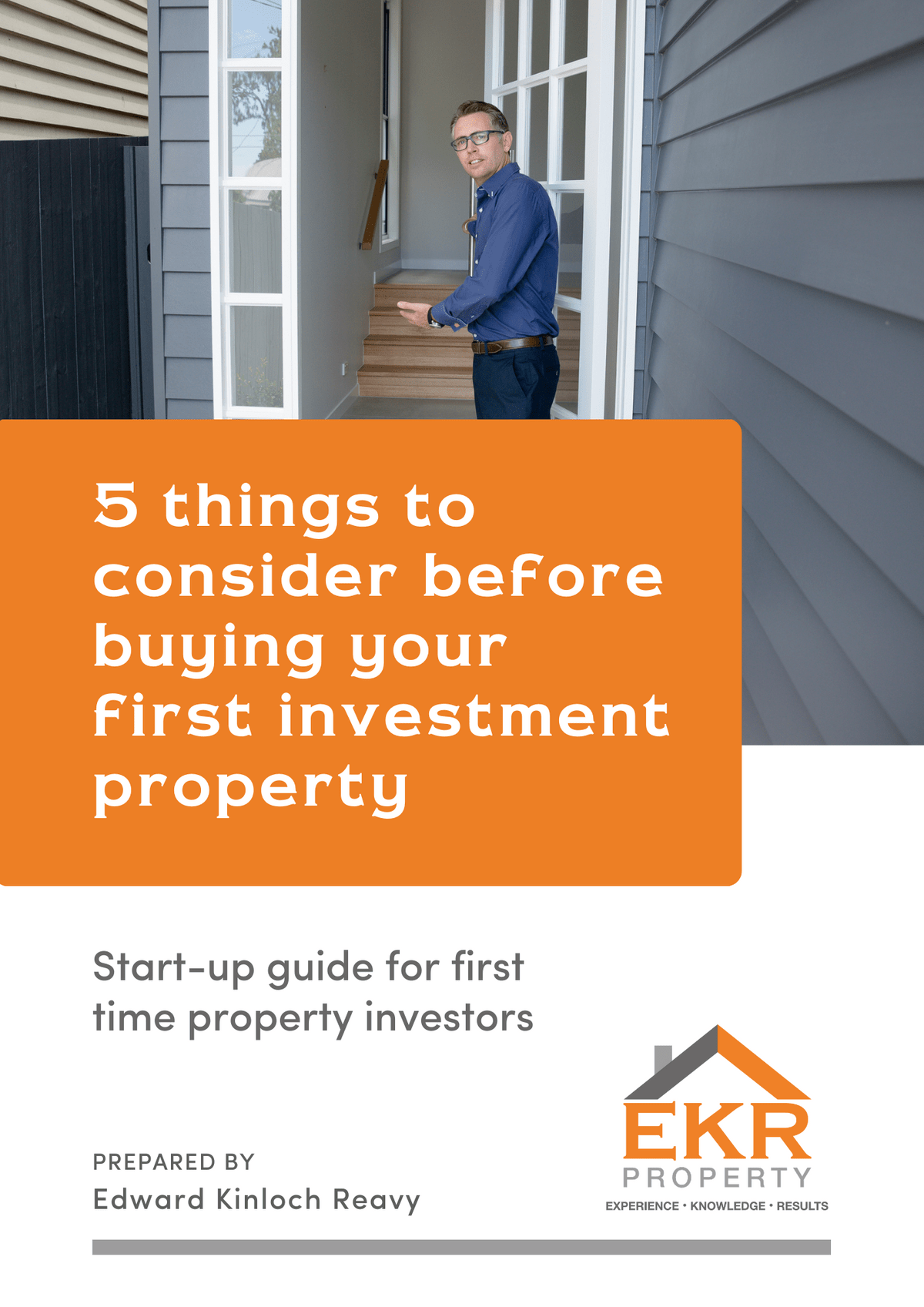 EKR Property start-up guide: 5 things to consider before buying your first investment property