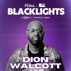 bff blacklights podcast host dion walcott