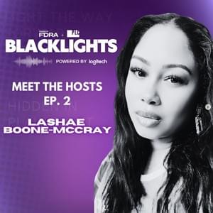 bff blacklights podcast lashae boone-mccray