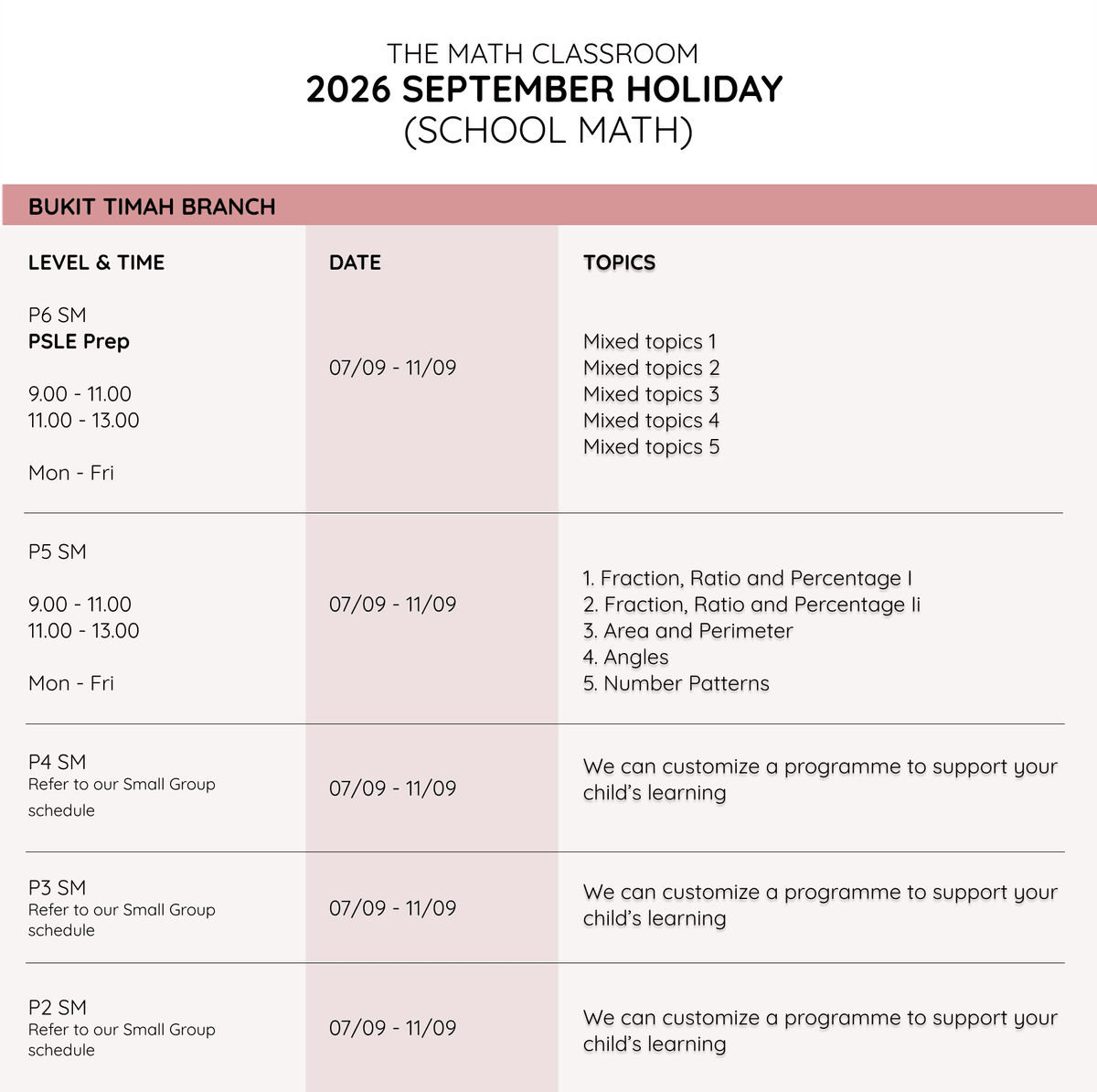 The Math Classroom 2026 June Holiday School Math schedule for the Bukit Timah branch featuring weekly programmes, lesson dates, and mathematics topics for primary students The Math Classroom 2026 June Holiday School Math schedule for the Bukit Timah branch featuring weekly programmes, lesson dates, and mathematics topics for primary students
