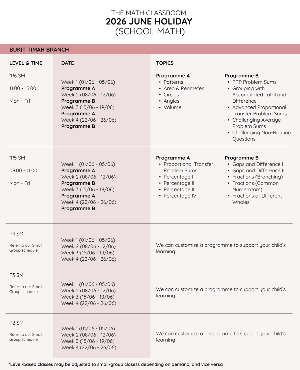 The Math Classroom 2026 June Holiday School Math schedule for the Bukit Timah branch featuring weekly programmes, lesson dates, and mathematics topics for primary students The Math Classroom 2026 June Holiday School Math schedule for the Bukit Timah branch featuring weekly programmes, lesson dates, and mathematics topics for primary students