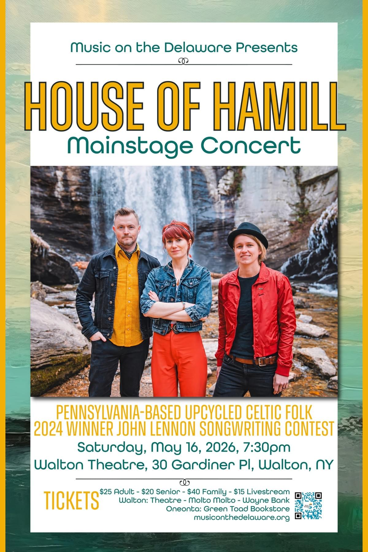 Promotional poster for a House of Hamill mainstage concert presented by Music on the Delaware, featuring a photograph of three band members standing in front of a waterfall. The poster highlights the band's Pennsylvania-based upcycled Celtic folk style, their 2024 John Lennon Songwriting Contest win, concert date and time, venue location in Walton, NY, and ticket pricing with purchase details.