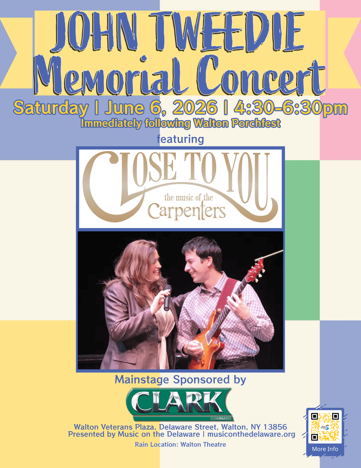 Poster for John Tweedie Memorial Concert on Saturday, June 6, 2026, from 4:30 to 6:30 pm, featuring "Close to You," a tribute to the music of the Carpenters. Design includes colorful geometric background, photo of two musicians performing, sponsor logo for Clark, event location details, and a QR code for more information. Poster for John Tweedie Memorial Concert on Saturday, June 6, 2026, from 4:30 to 6:30 pm, featuring "Close to You," a tribute to the music of the Carpenters. Design includes colorful geometric background, photo of two musicians performing, sponsor logo for Clark, event location details, and a QR code for more information.