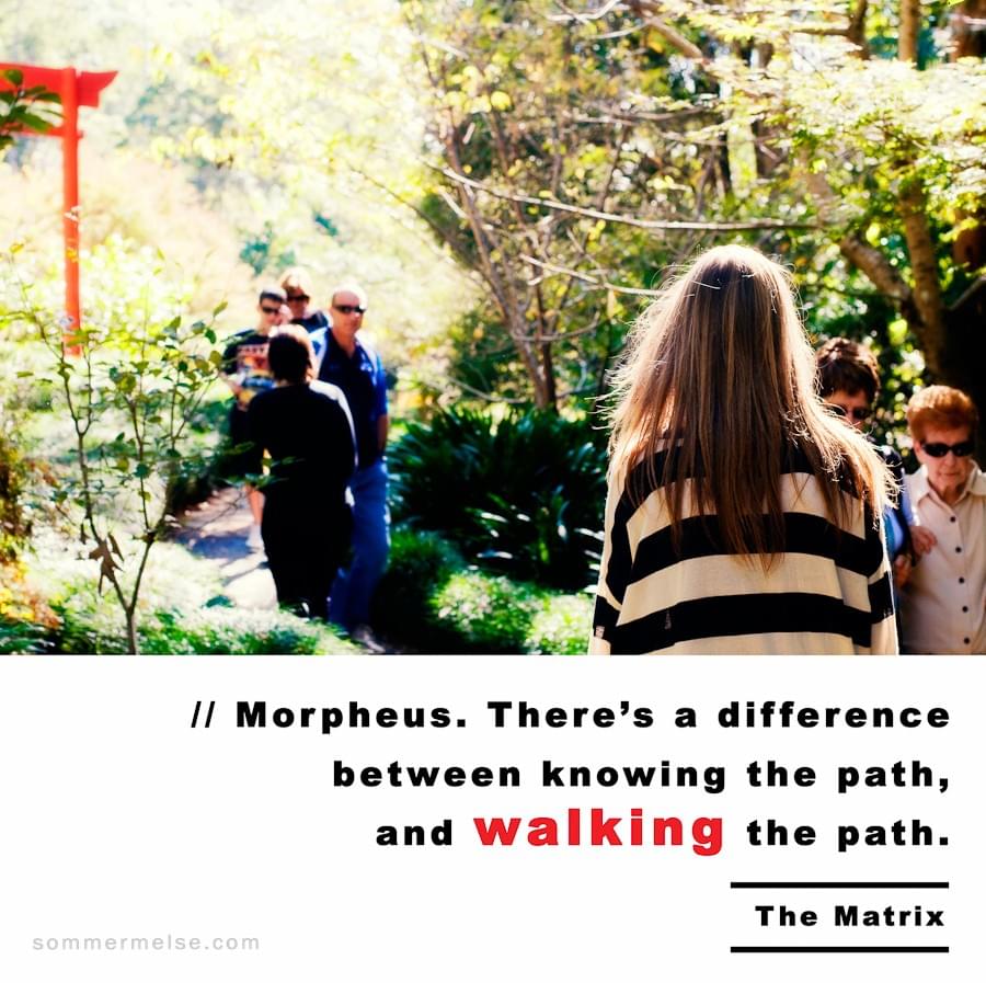 Knowing A Path…Walking A Path
