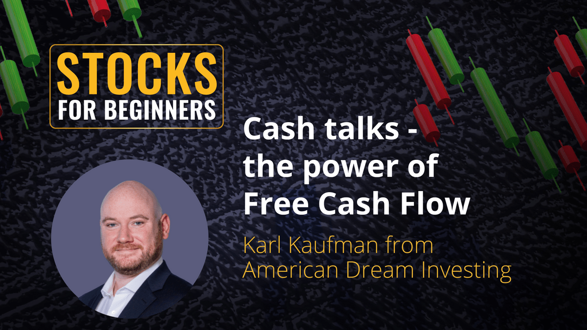 Cash talks - the power of Free Cash Flow