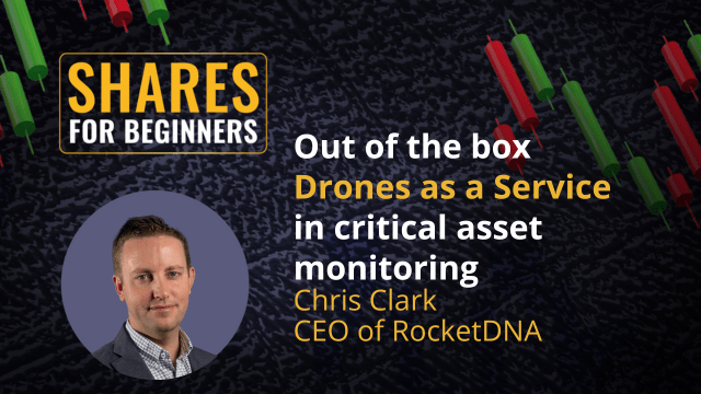 Out of the box Drones as a Service in critical asset monitoring. Chris Clark  CEO of RocketDNA