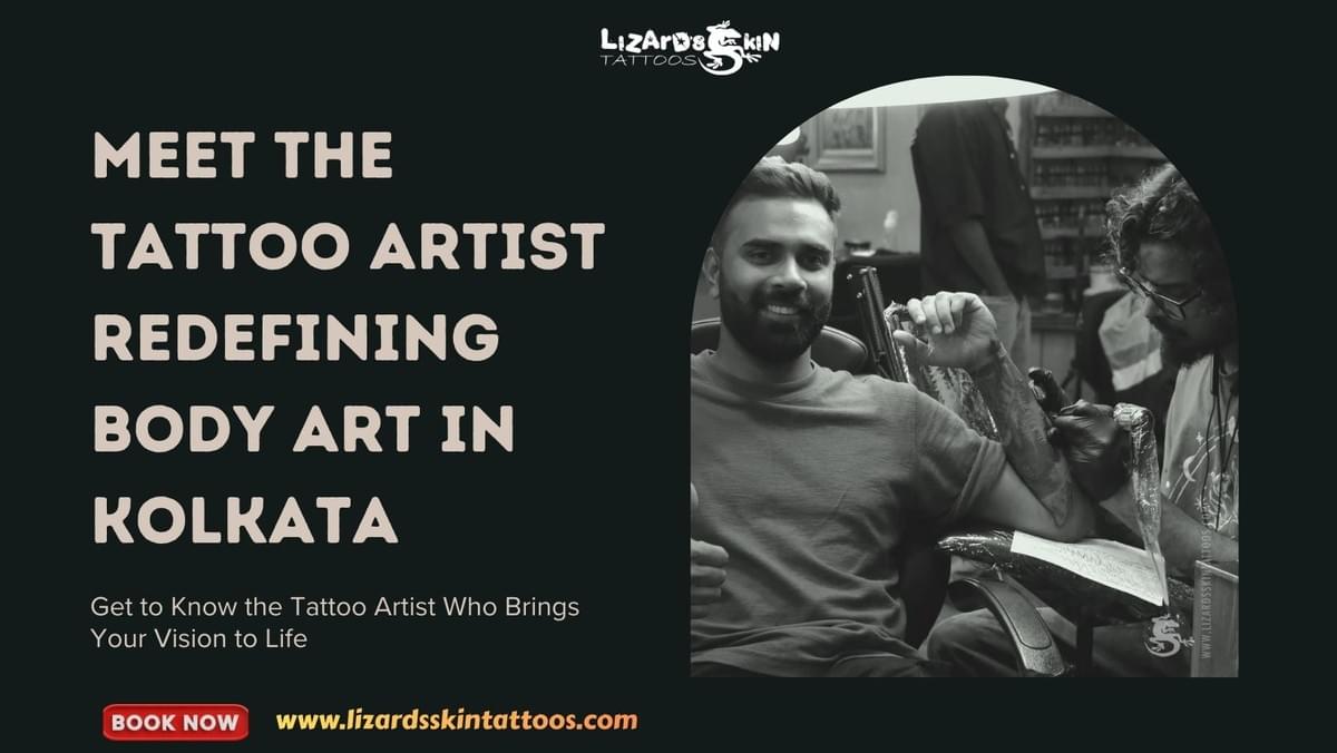 Best Tattoo Artist in Kolkata – Ultimate Guide with Top...
