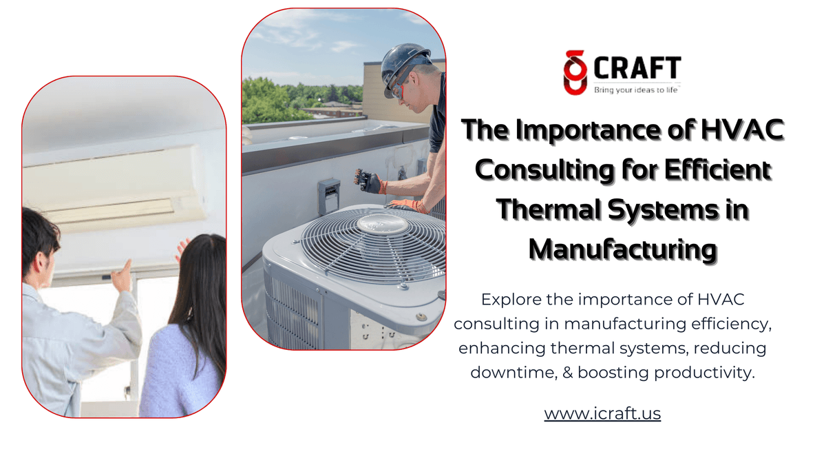 The Importance of HVAC Consulting for Efficient Thermal...