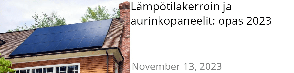 Lämpötilakerroin ja aurinkopaneelit: opas 2023