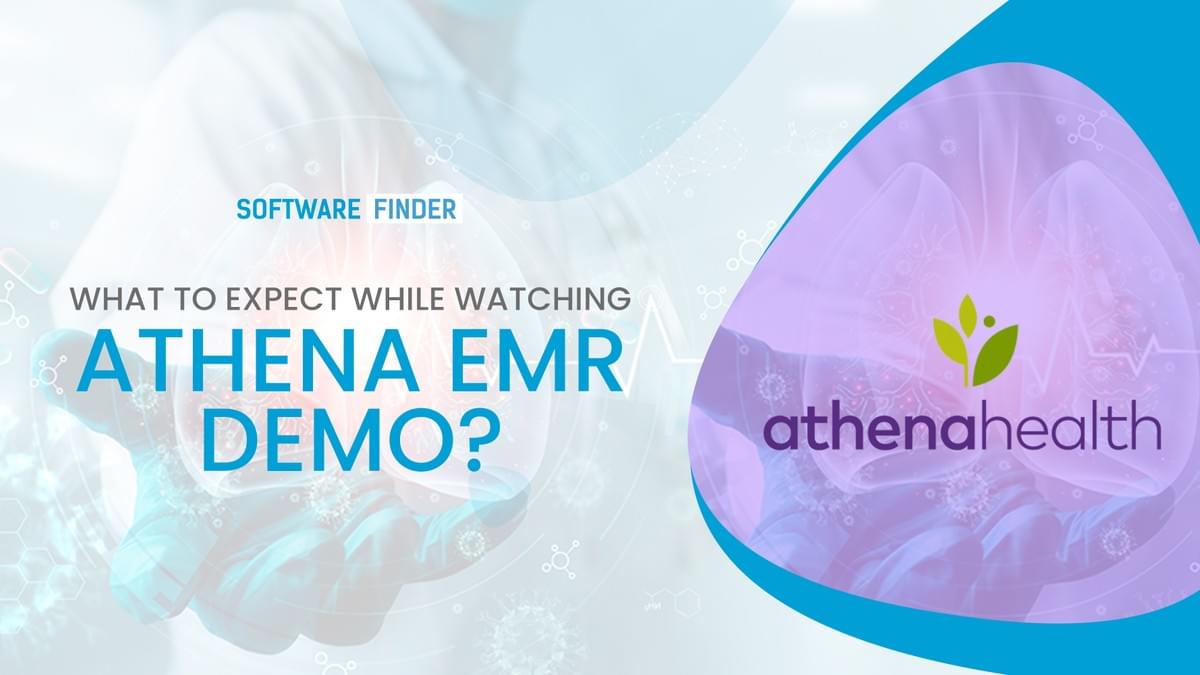 Top 5 Features to Evaluate During athena EMR Demo EMR