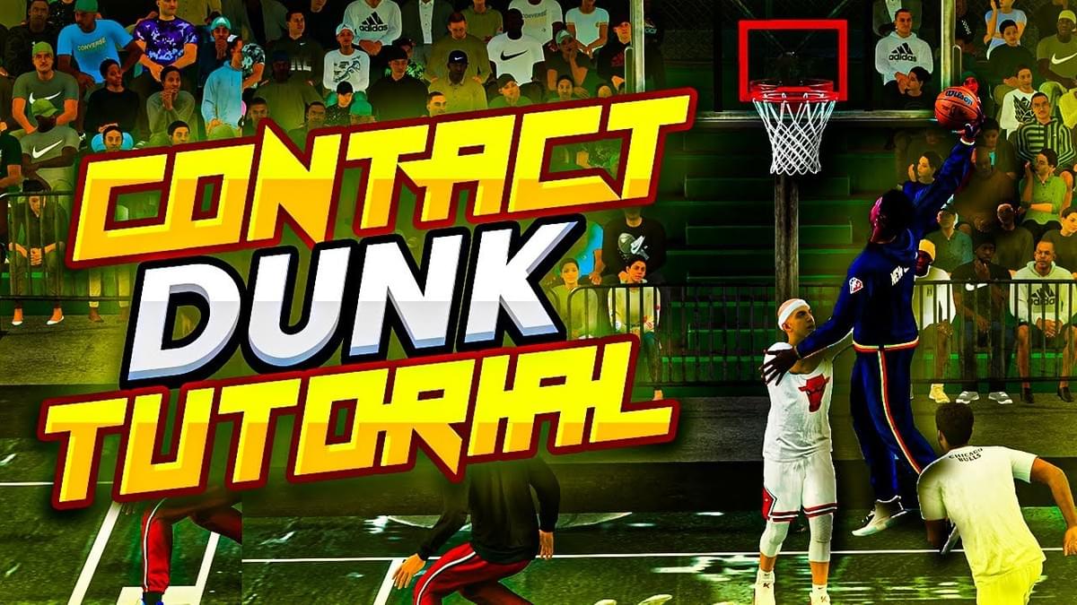 NBA 2K22 Everything About Contact Dunks