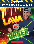Lava vs. Laser