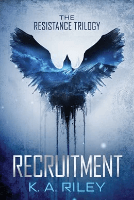 Recruitment: The Resistance Trilogy