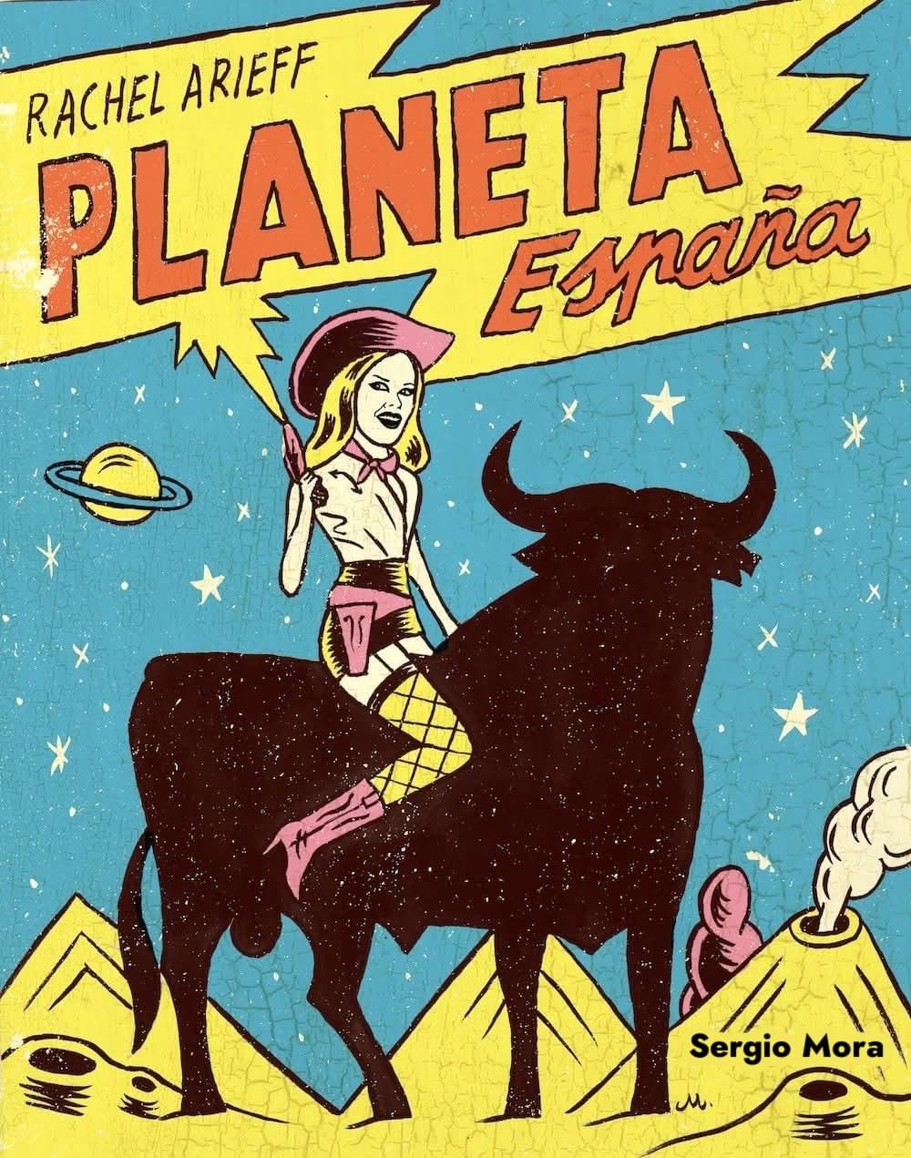 Planeta España: un monólogo cómico de Rachel Arieff