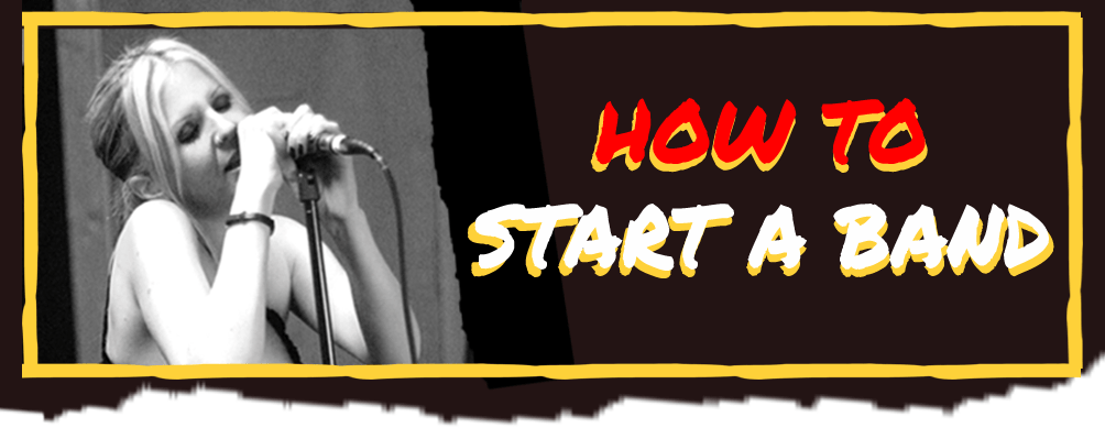 MUSIC ROCKS MY WORLD - HOW TO START A BAND MUSIC ROCKS MY WORLD - HOW TO START A BAND