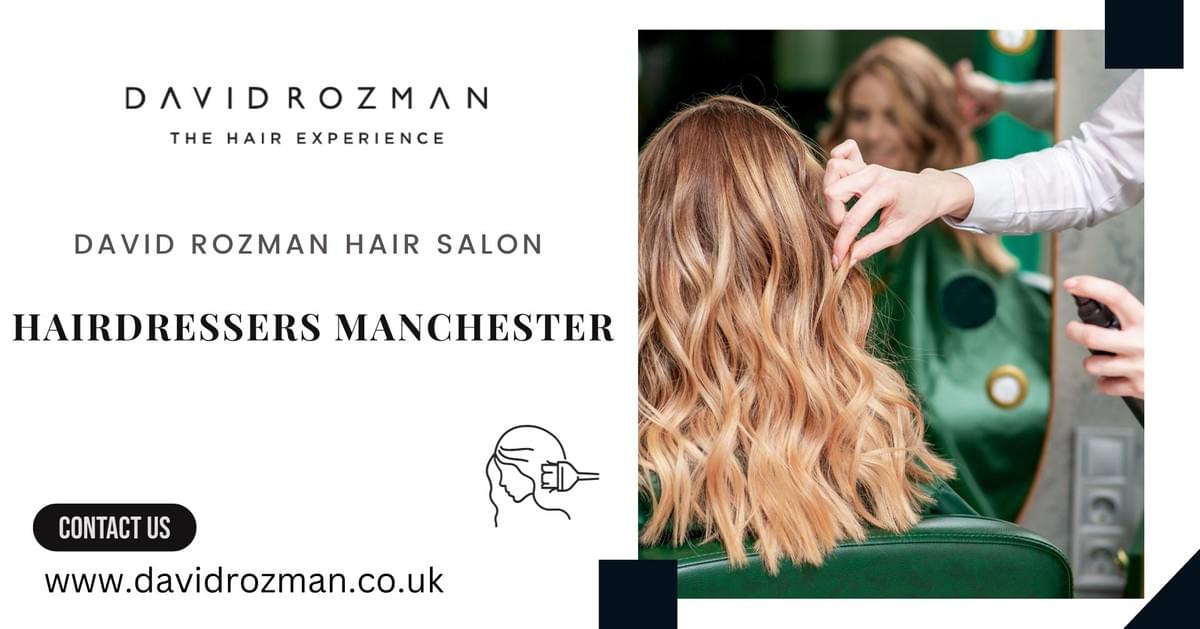 Hairdressers Manchester: Experience Hair Revolution wit...